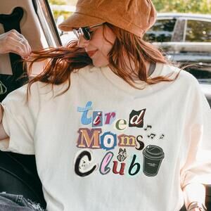Tired Moms Club Shirt Soft Mama Tee